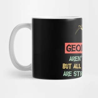 Geologists Aren't Perfect But All Faults Are Stress Related Mug